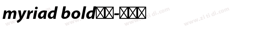 myriad bold字体字体转换